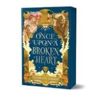 Image of Once upon a Broken Heart